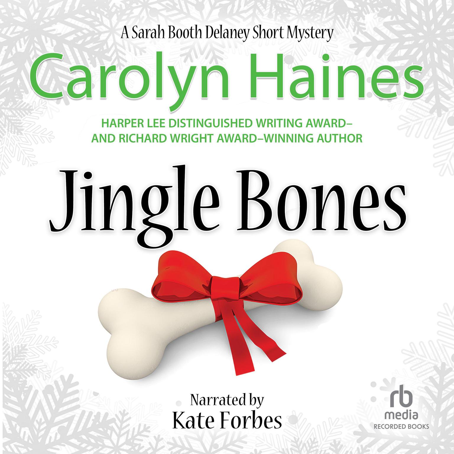 Jingle Bones: A Sarah Booth Delaney Short Mystery Audiobook, by Carolyn Haines