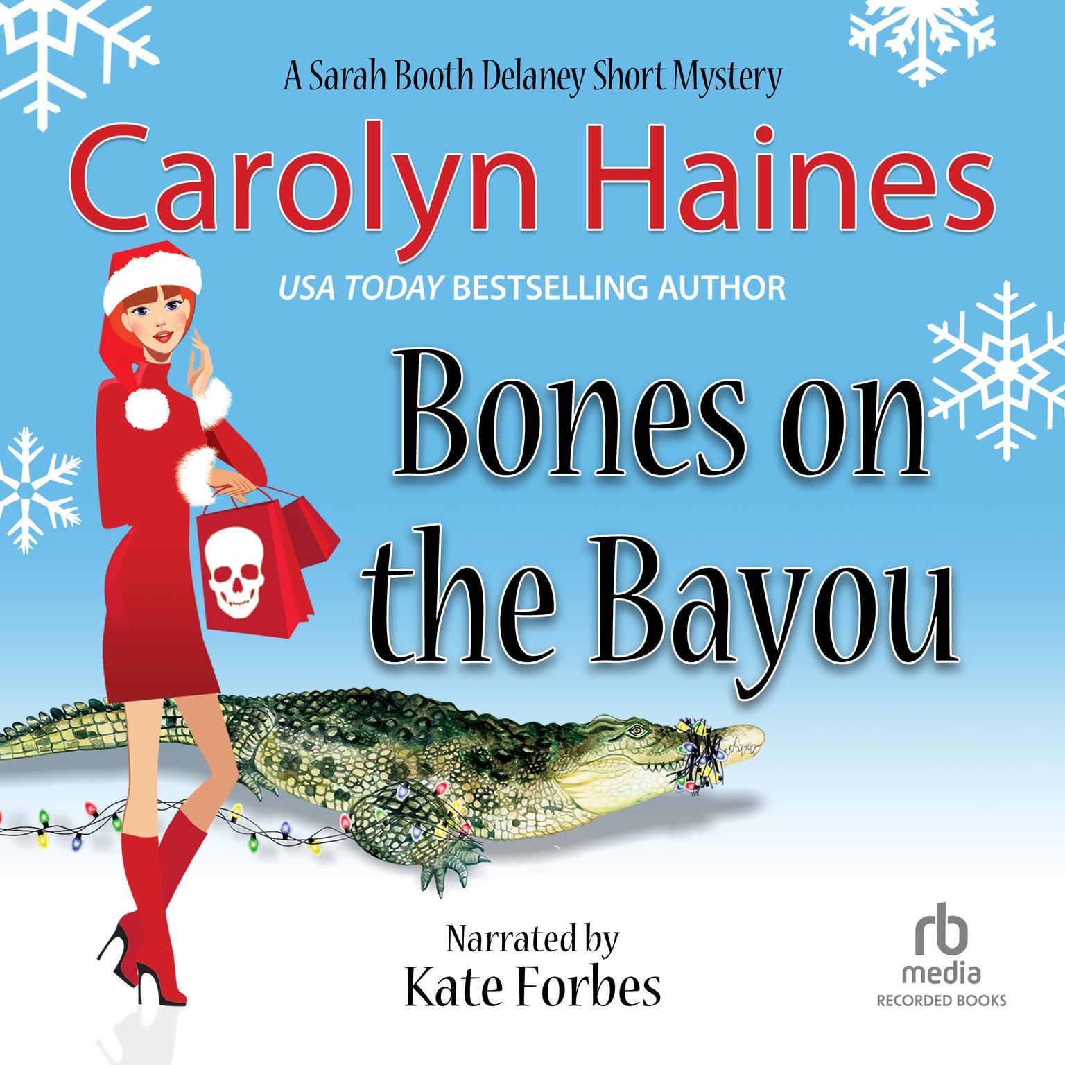 Bones on the Bayou Audiobook, by Carolyn Haines