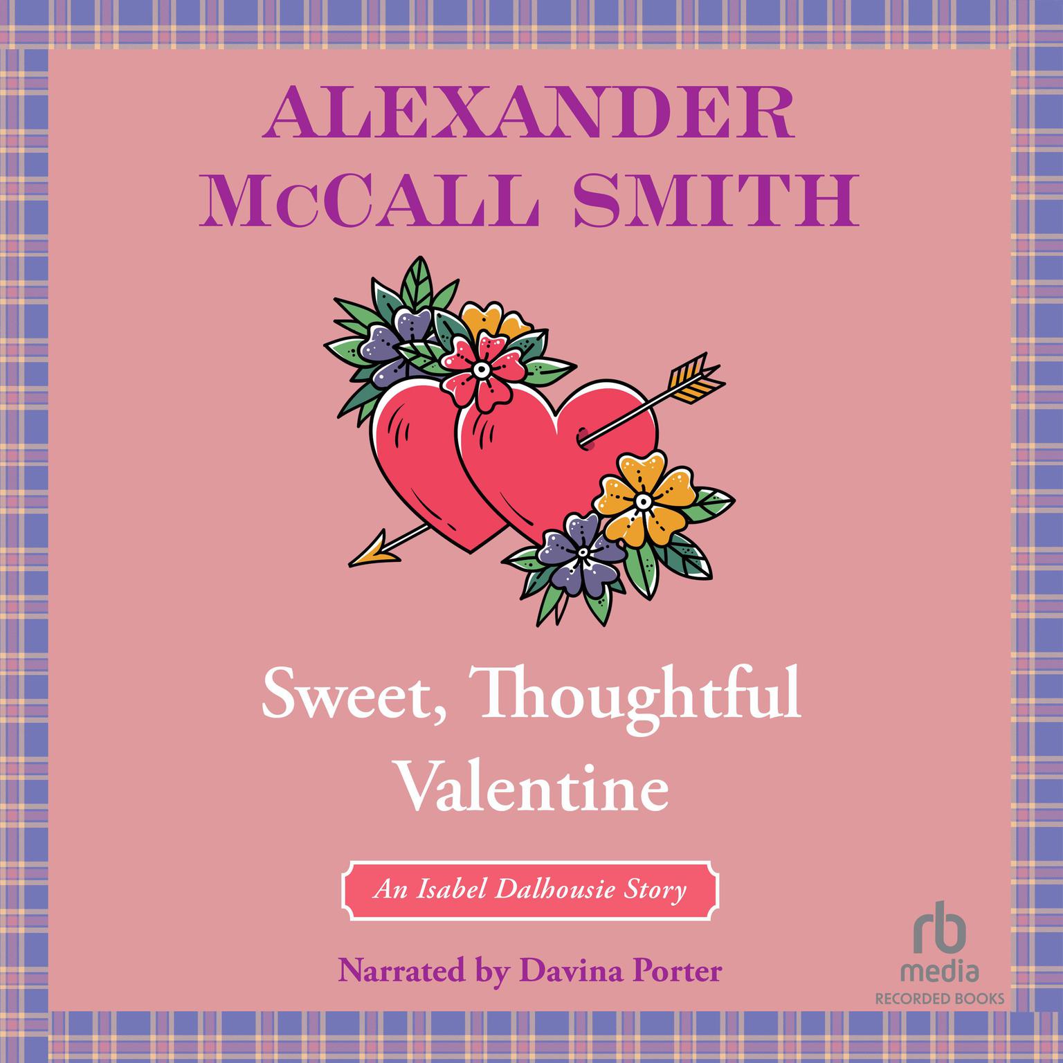Sweet, Thoughtful Valentine Audiobook, by Alexander McCall Smith