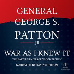 War as I Knew It Audiobook, by George Patton
