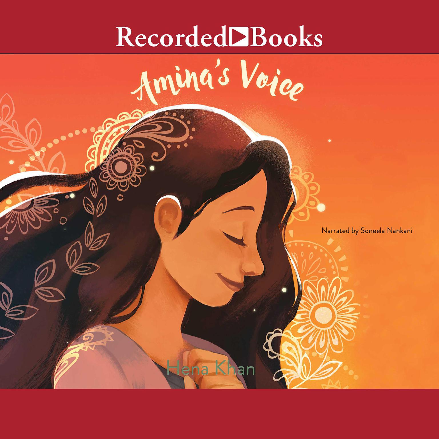 Aminas Voice Audiobook, by Hena Khan