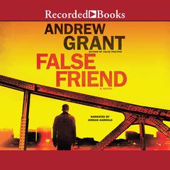 False Friend Audiobook, by Andrew Grant
