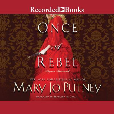 Once a Rebel Audiobook, by Mary Jo Putney