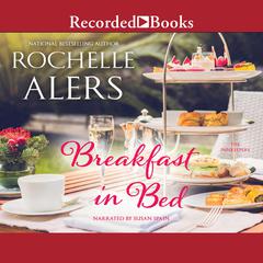 Breakfast in Bed Audiobook, by Rochelle Alers