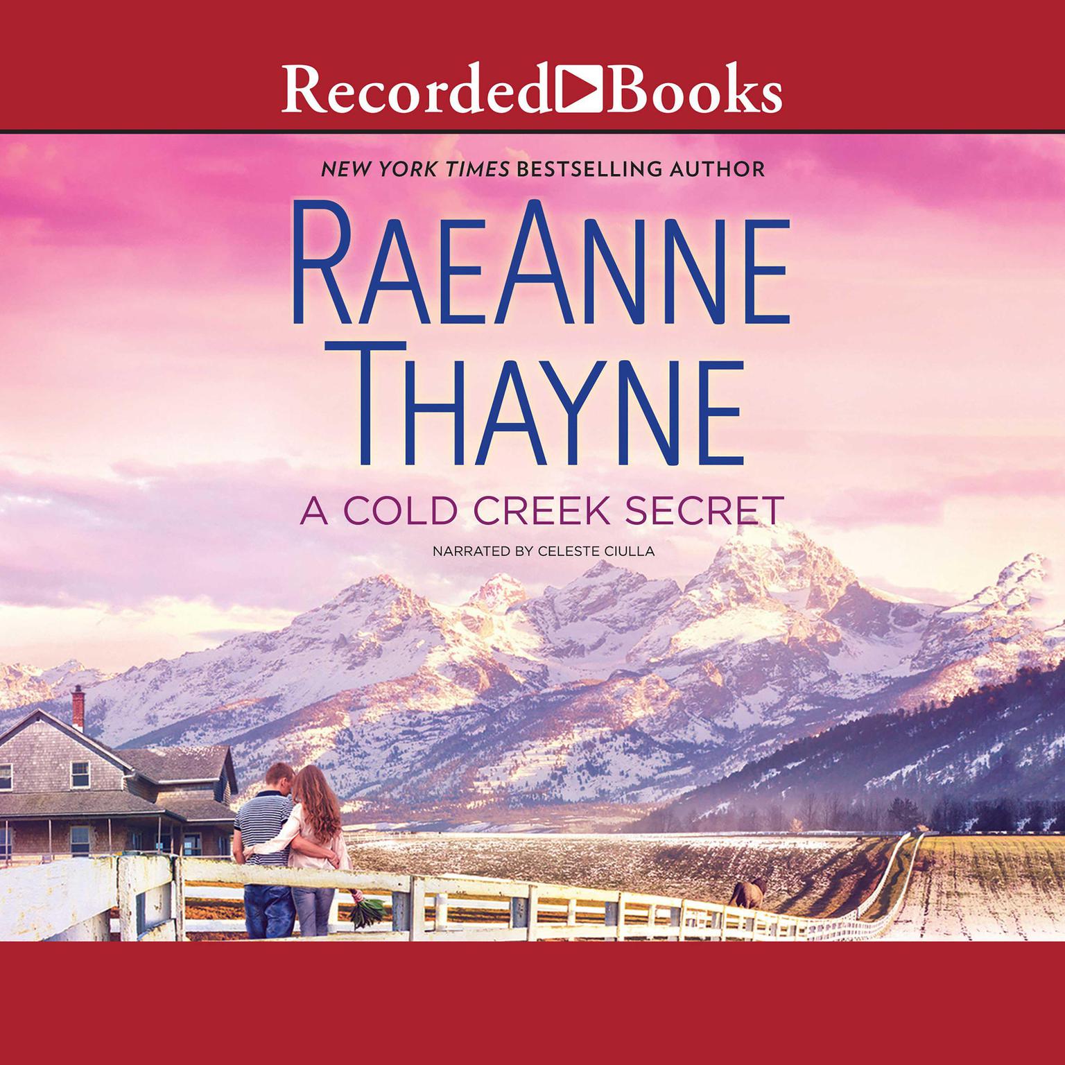 A Cold Creek Secret Audiobook, by RaeAnne Thayne