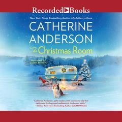 The Christmas Room Audiobook, by Catherine Anderson