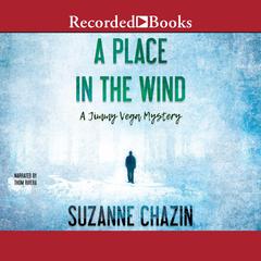 A Place in the Wind Audiobook, by Suzanne Chazin