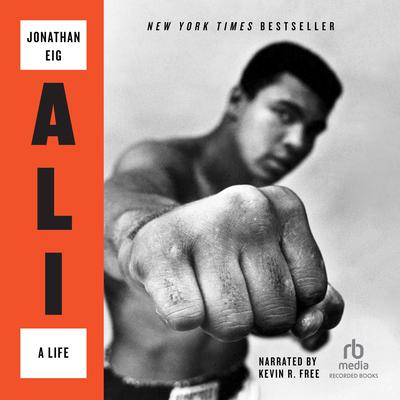 Ali: A Life Audiobook, by Jonathan Eig