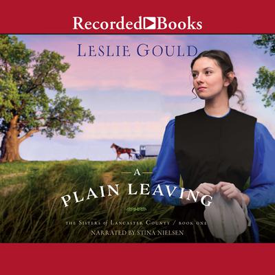 A Plain Leaving Audiobook, by Leslie Gould
