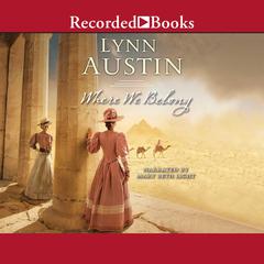 Where We Belong Audiobook, by Lynn Austin