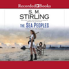 The Sea Peoples Audiobook, by S. M. Stirling