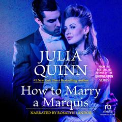 How to Marry a Marquis Audiobook, by Julia Quinn