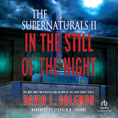 In the Still of the Night Audiobook, by David L. Golemon