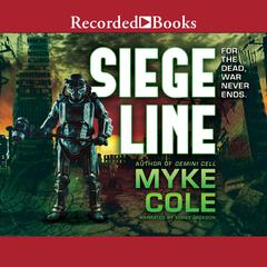 Siege Line Audiobook, by Myke Cole