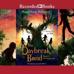 The Daybreak Bond Audiobook, by Megan Frazer Blakemore