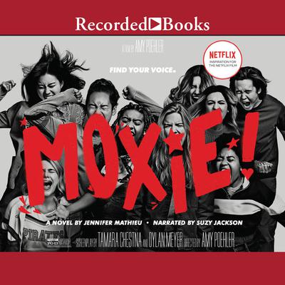 Moxie: A Novel Audiobook, by 