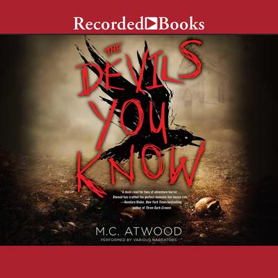 The Devils You Know Audiobook, by M.C. Atwood