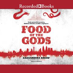 Food of the Gods Audiobook, by Cassandra Khaw