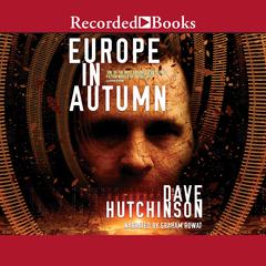 Europe in Autumn Audiobook, by Dave Hutchinson