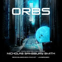 Orbs Audiobook, by Nicholas Sansbury Smith