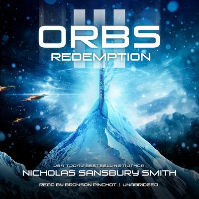 Orbs III: Redemption Audiobook, by Nicholas Sansbury Smith