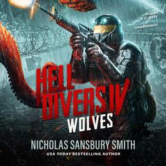 Hell Divers IV: Wolves Audiobook, by 