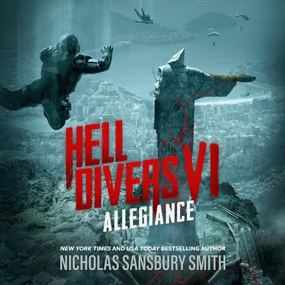 Hell Divers VI: Allegiance Audiobook, by 
