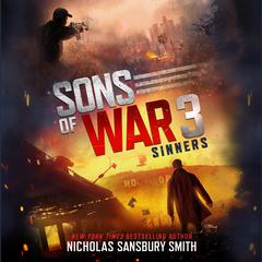 Sons of War 3: Sinners Audiobook, by Nicholas Sansbury Smith