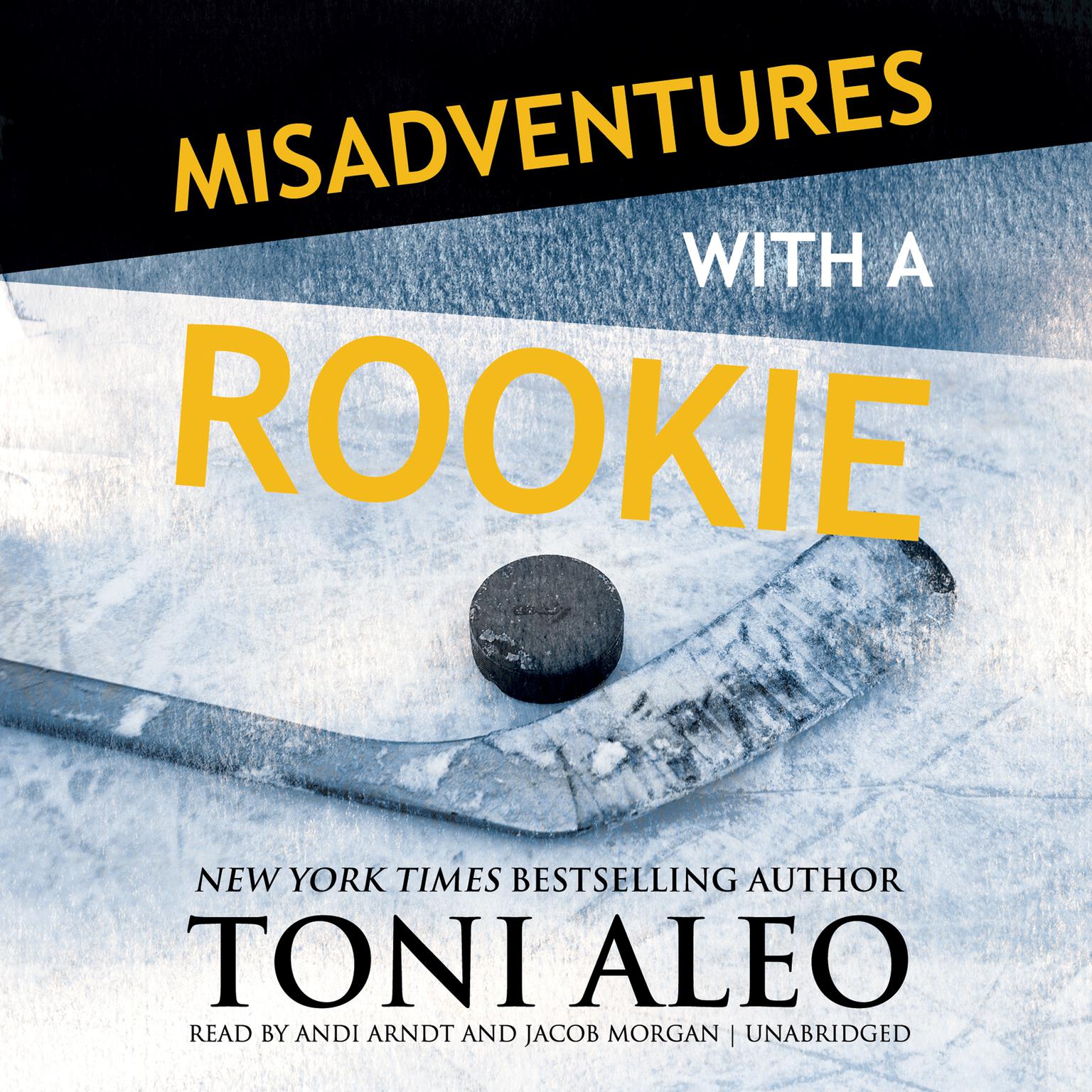 Misadventures with a Rookie  Audiobook, by Toni Aleo