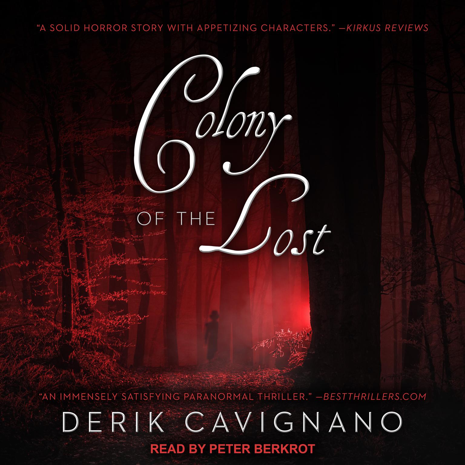 Colony of the Lost Audiobook, by Derik Cavignano