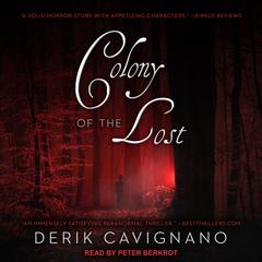 Colony of the Lost Audiobook, by Derik Cavignano