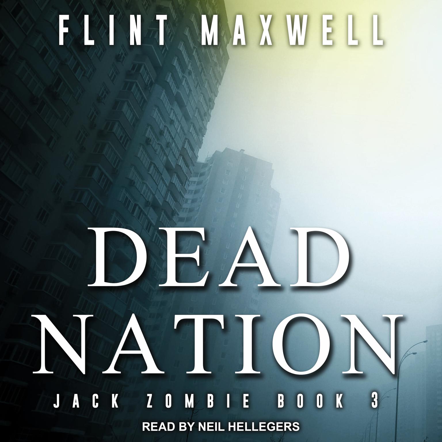 Dead Nation: A Zombie Novel Audiobook, by Flint Maxwell