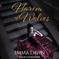 Harem of Wolves Audiobook, by Emma Dawn