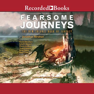Fearsome Journeys Audiobook, by Jonathan Strahan
