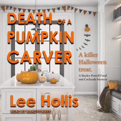 Death of a Pumpkin Carver Audiobook, by Lee Hollis