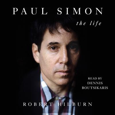 Paul Simon: The Life Audiobook, by 