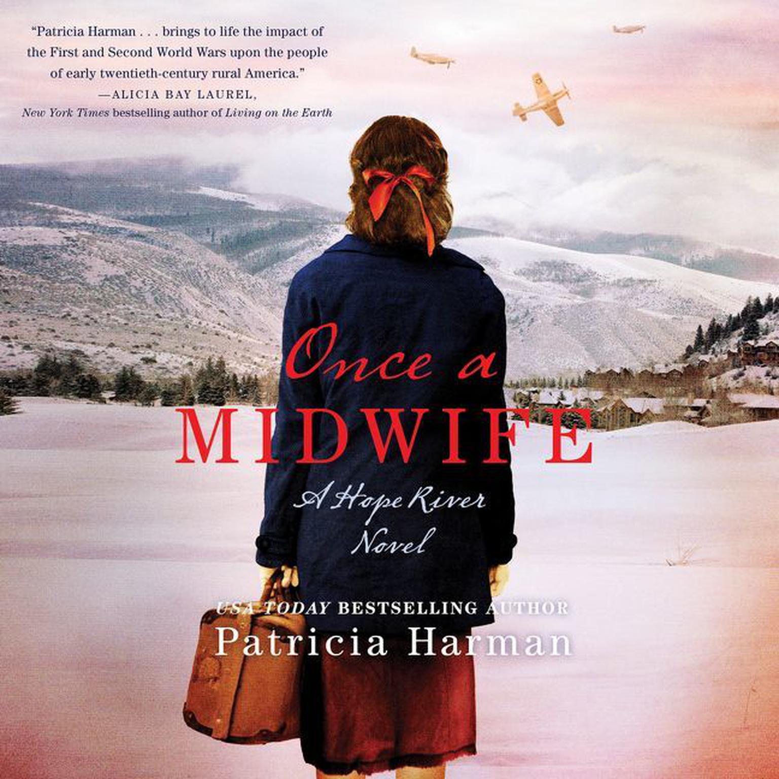Once a Midwife: A Hope River Novel Audiobook, by Patricia Harman