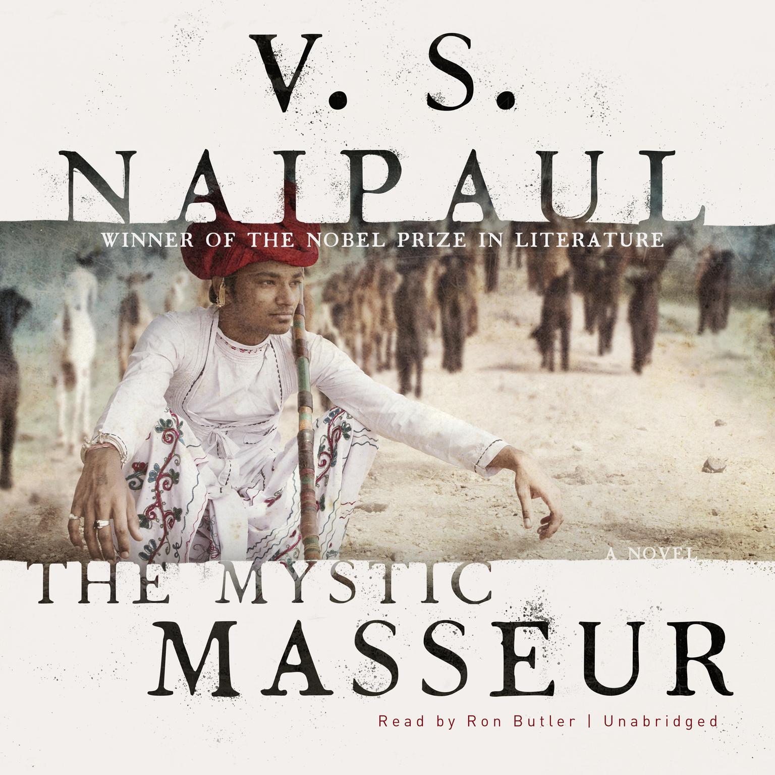 The Mystic Masseur: A Novel Audiobook, by V. S. Naipaul