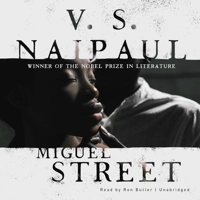 Miguel Street Audiobook, by V. S. Naipaul