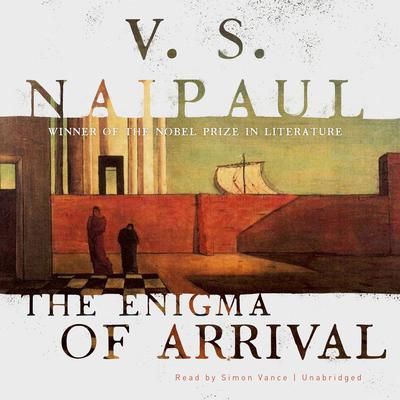 The Enigma of Arrival: A Novel Audiobook, by 
