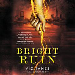 Bright Ruin Audiobook, by Vic James