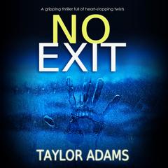 No Exit Audiobook, by Taylor Adams