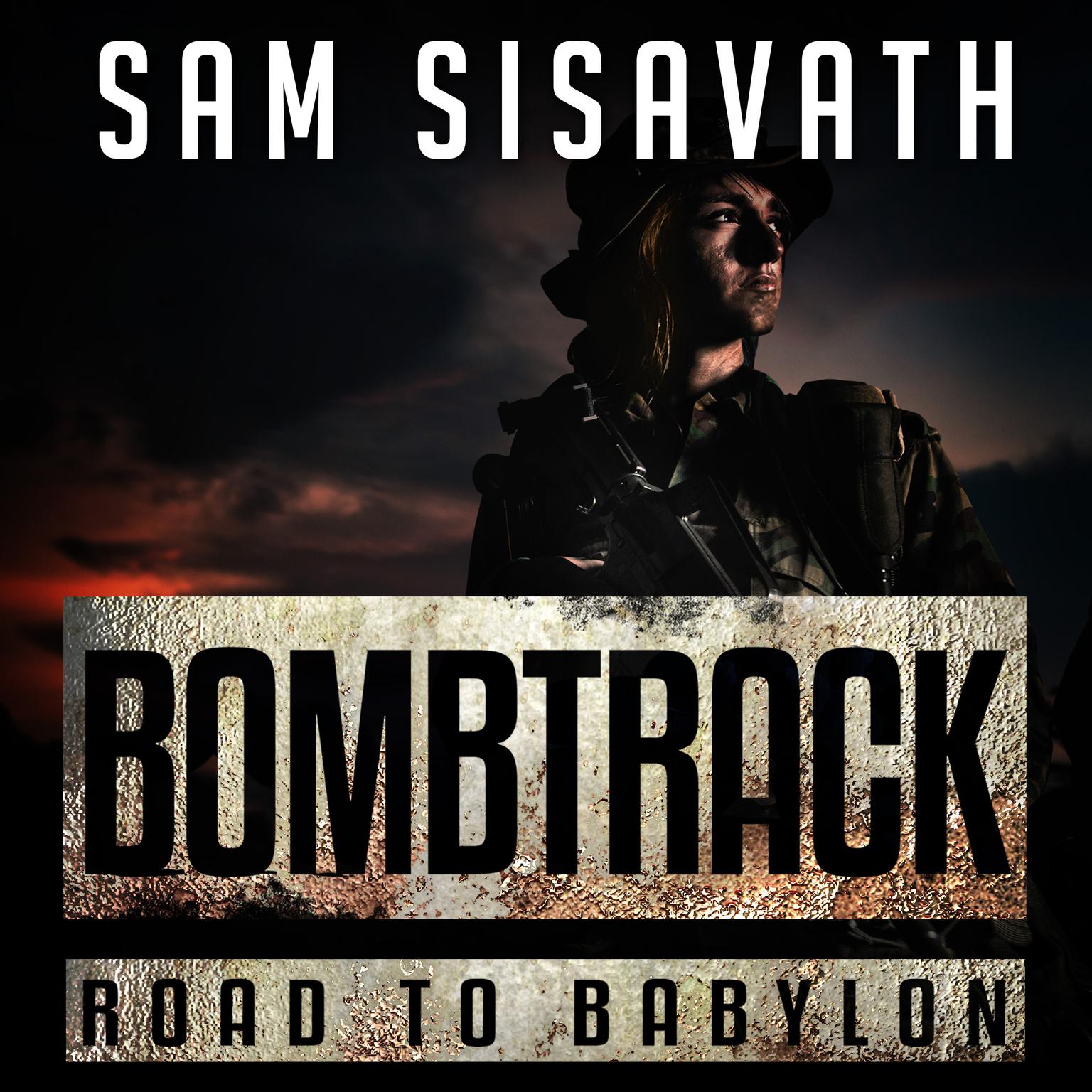 Bombtrack Audiobook, by Sam Sisavath