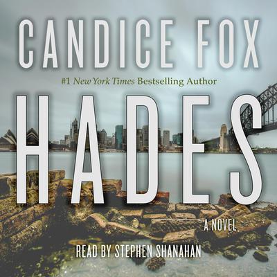Hades: A Novel Audiobook, by Candice Fox