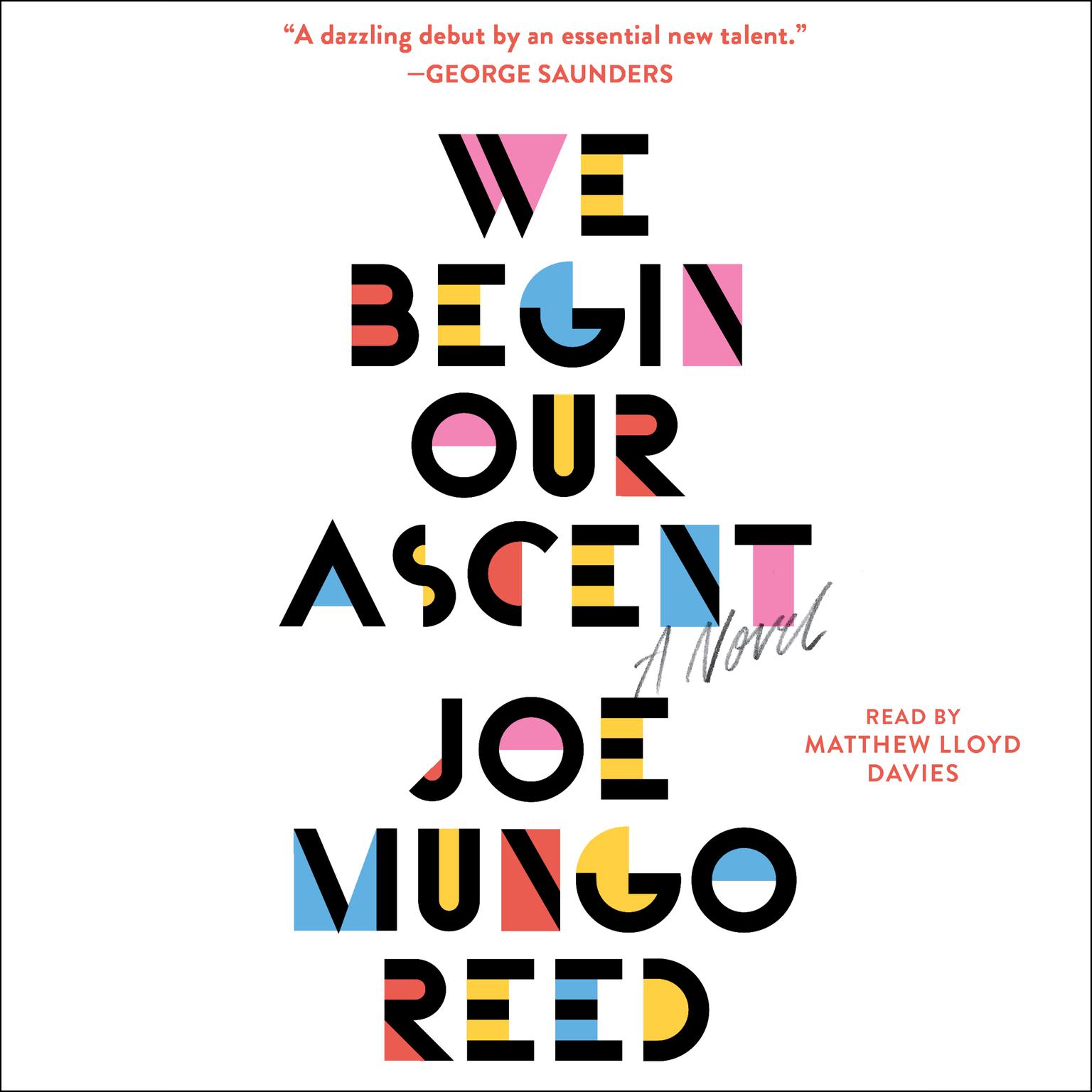 We Begin Our Ascent Audiobook, by Joe Mungo Reed