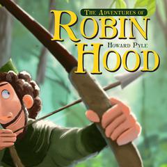 The Adventures of Robin Hood Audiobook, by Philip Edwards
