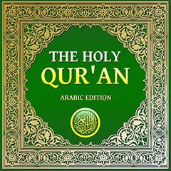 The Holy Quran: Arabic Edition Audiobook, by Abdullah Yusuf Ali