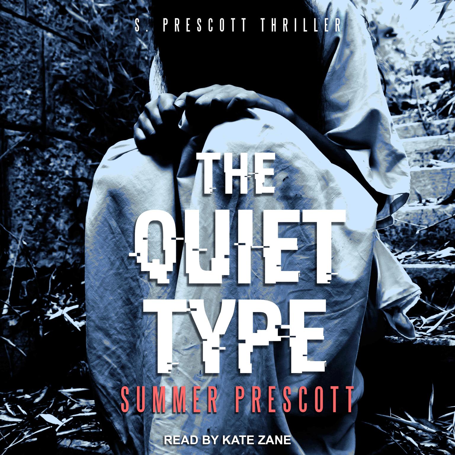 The Quiet Type Audiobook, by Summer Prescott