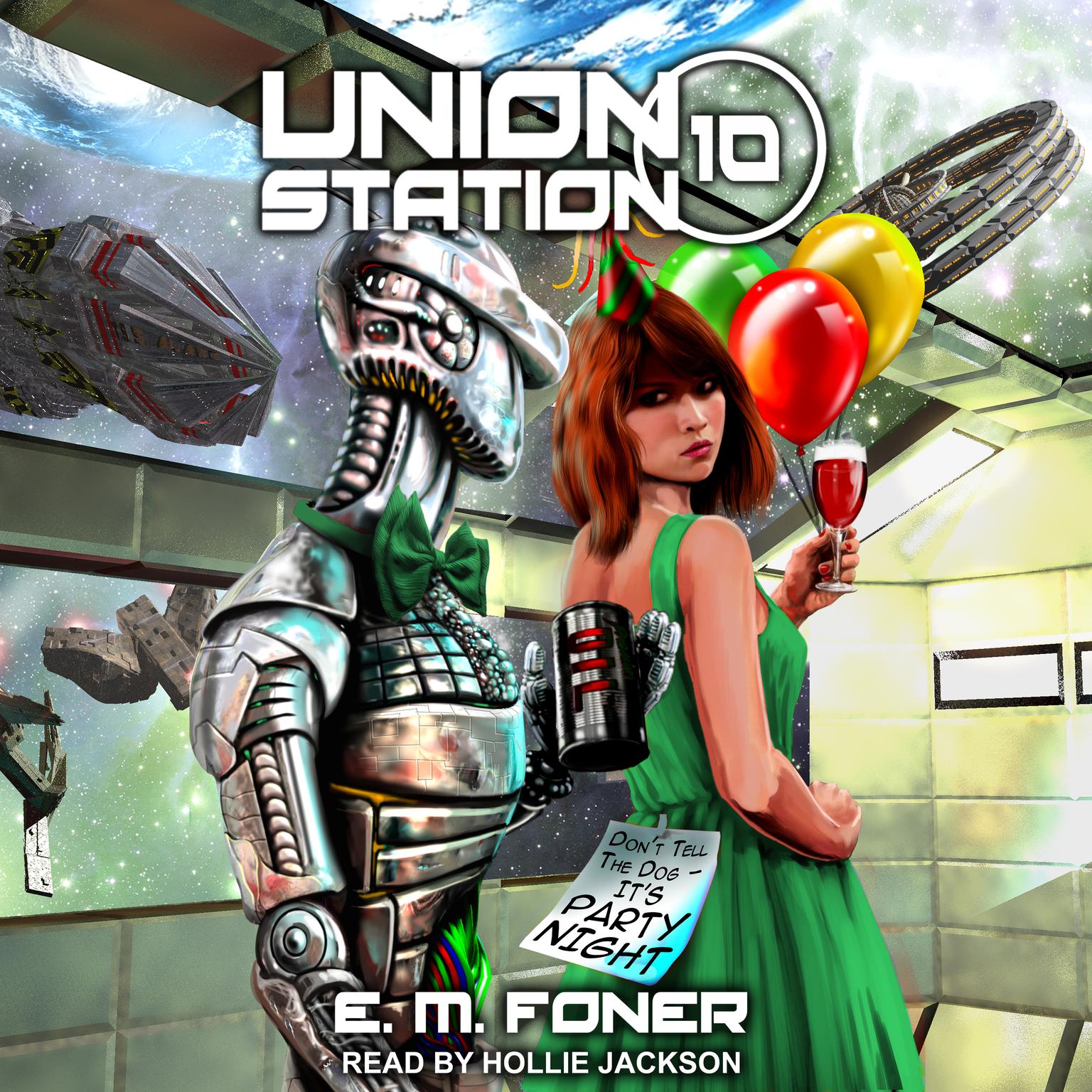 Party Night on Union Station Audiobook, by E. M. Foner