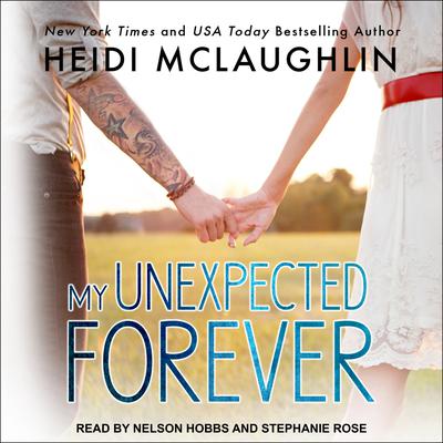 My Unexpected Forever Audiobook, by Heidi McLaughlin